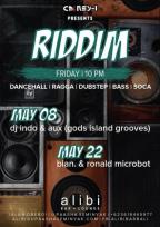 Chiney - I presents : RIDDIM @ alibi Bar & Lounge
